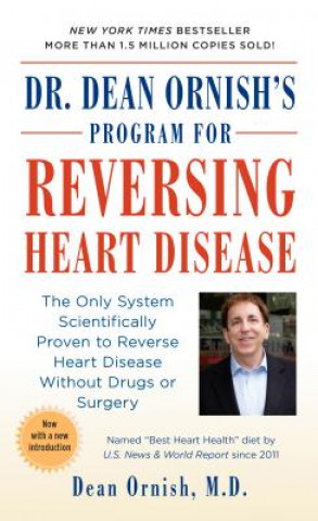 Dr Dean Ornish's Program for Reversing Heart Disease
