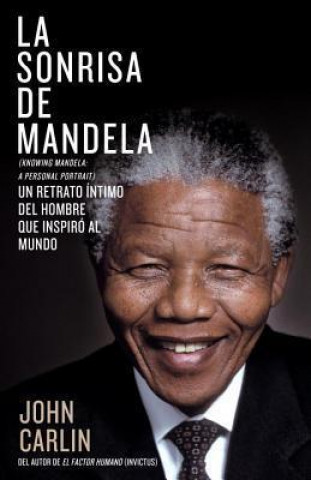 La sonrisa de Mandela / Knowing Mandela