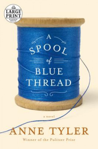 A Spool of Blue Thread