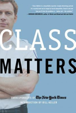 CLASS MATTERS