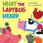 What the Ladybug Heard