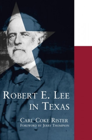Robert E. Lee in Texas