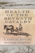 Health of the Seventh Cavalry