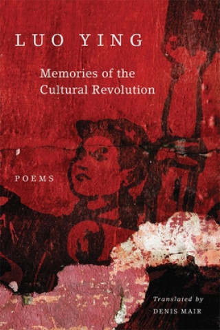Memories of the Cultural Revolution