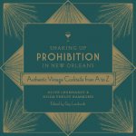 Shaking Up Prohibition in New Orleans