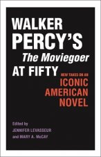 Walker Percy's The Moviegoer at Fifty