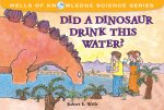 Did Dinosaurs Drink This Water