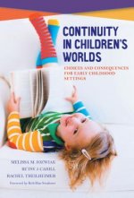 Continuity in Children's Worlds