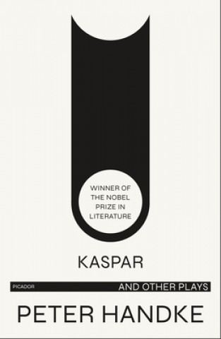 Kaspar & Other Plays