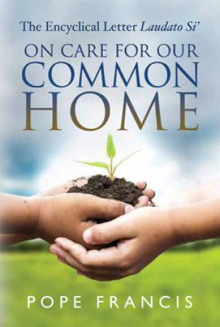 On Care for Our Common Home