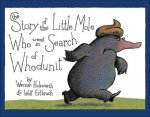 The Story of the Little Mole Who Went in Search of Whodunit