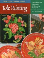 Heritage Crafts Today: Tole Painting
