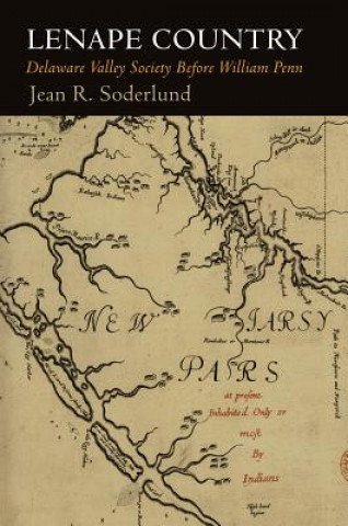 Lenape Country (Jean R. Soderlund)(Miękka)