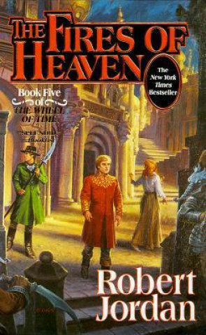 FIRES OF HEAVEN  THE WHEEL OF TIME, BOOK