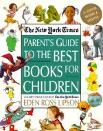 New York Times Parent's Guide to the Best Books for Children