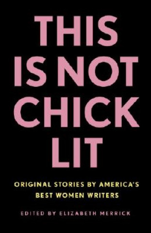 This Is Not Chick Lit