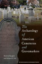 Archaeology of American Cemeteries and Gravemarkers