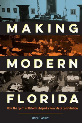 Making Modern Florida