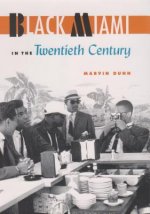 Black Miami in the Twentieth Century