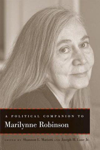 Political Companion to Marilynne Robinson