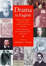 Drama in English from the Middle Ages to the Early Twentieth Century