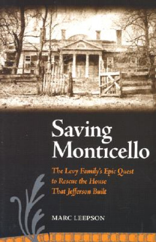 Saving Monticello