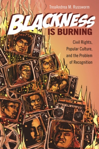 Blackness Is Burning