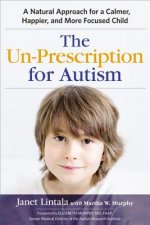 Un-Prescription for Autism