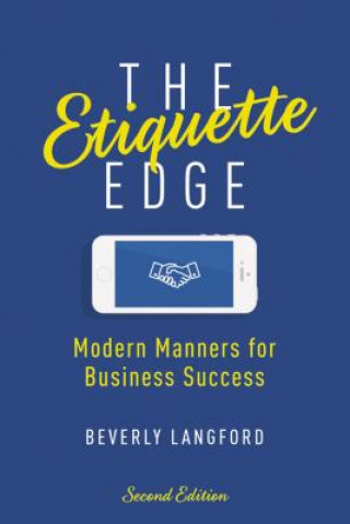 Etiquette Edge: Modern Manners for Business Success