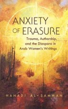 Anxiety of erasure