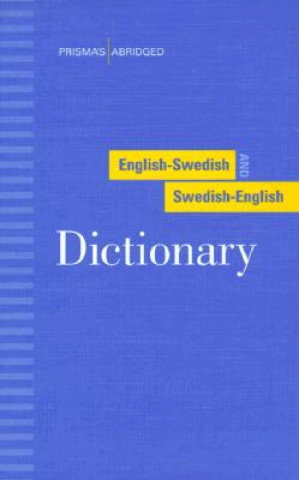 Prisma's Abridged English-Swedish and Swedish-English Dictionary