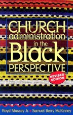 Church Administration in the Black Perspective