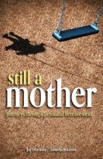 Still a Mother