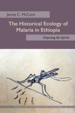 Historical Ecology of Malaria in Ethiopia