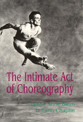 Intimate Act Of Choreography