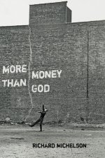 More Money than God
