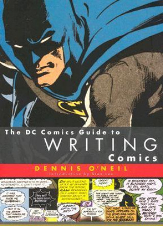The Dc Comics Guide to Writing Comics