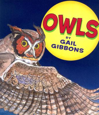 Owls (Gail Gibbons)(Brožovaná)