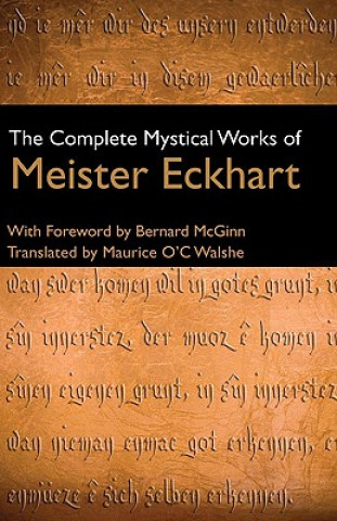 Complete Mystical Works of Meister Eckhart