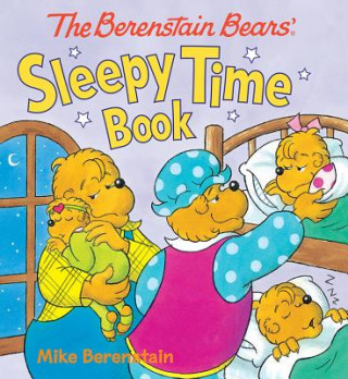 The Berenstain Bears Sleepy Time Book