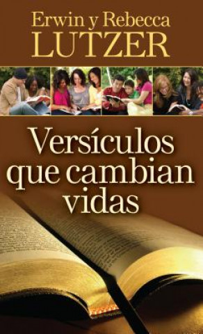 Versiculos que cambian vidas / Verses That Change Lives