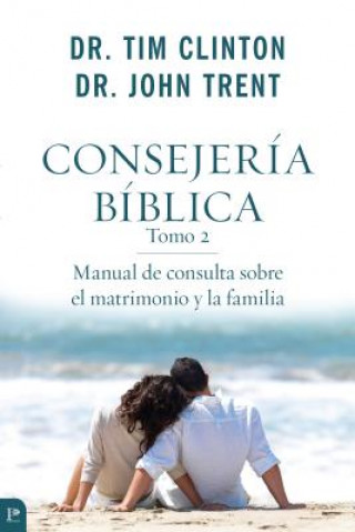 Consejería Bíblica / The Quick-Reference Guide to Marriage & Family Counseling