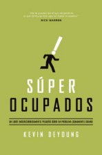 Súper ocupados / Super Busy