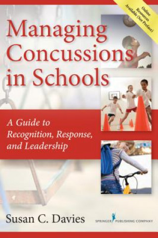 Managing Concussions in Schools