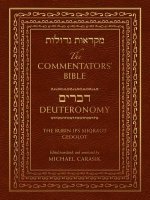 Commentators' Bible: Deuteronomy