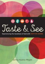 Taste & See