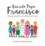 Querido Papa Francisco / Dear Pope Francis