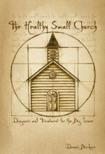The Healthy Small Church