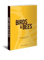 Angry Birds and Killer Bees