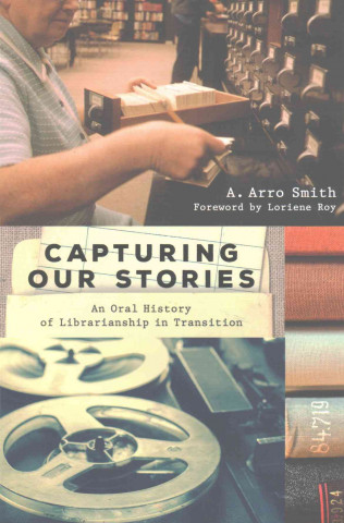 Capturing Our Stories